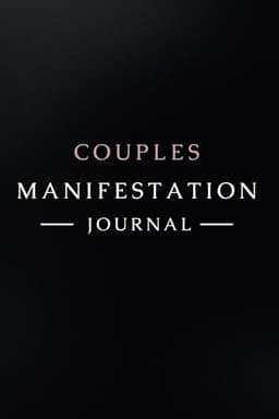 Journal for Couples: Law of Attraction techniques and tools tailored for couples to bring their dreams - ideal career, new home, wealth, ... and so much more into your life! — thumbnail 1