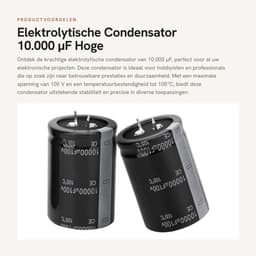 Dailygoods - Elektrolytische Condensator 10.000 µF - Hoge Capaciteit - Lange Levensduur - 100 V - Stabiliteit - Geschikt voor Elektronische Toepassingen — thumbnail 4