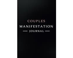 Journal for Couples: Law of Attraction techniques and tools tailored for couples to bring their dreams - ideal career, new home, wealth, ... and so much more into your life!