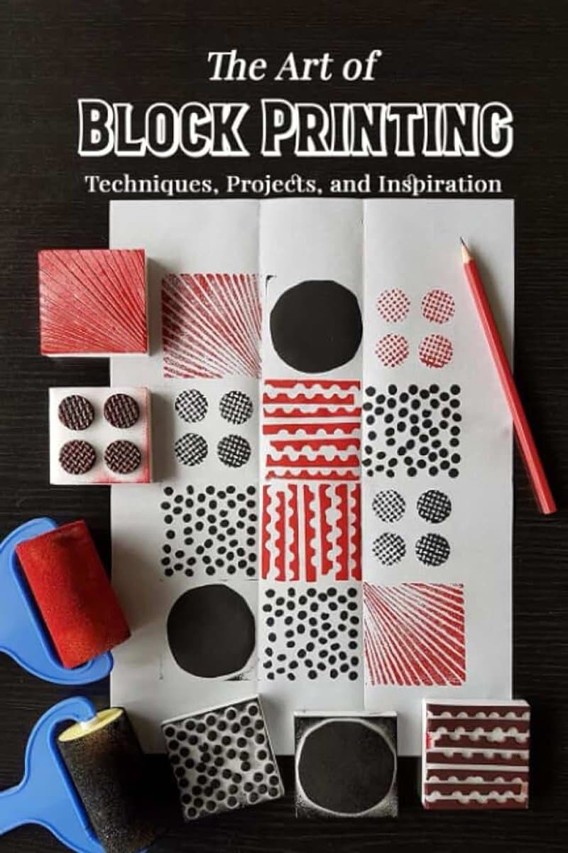 Art of Block Printing: Techniques, Projects, and Inspiration: Mastering the Craft of Block Printing from Paper to Fabric — afbeelding 1